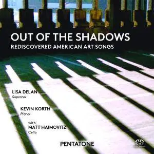 Kevin Korth - Out of the Shadows: Rediscovered American Art Songs (2016)