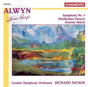 Willam Alwyn - Symphony No. 4, Elizabethan Dances, Festival March