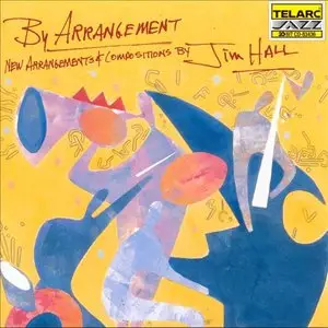 Jim Hall - By Arrangement (1998)