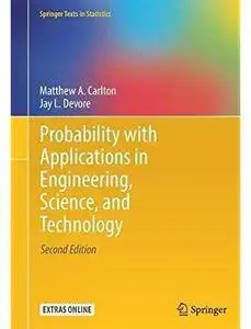 Probability with Applications in Engineering, Science, and Technology (2nd edition) [Repost]