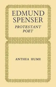 Edmund Spenser Protestant Poet Edmund Spenser Protestant Poet