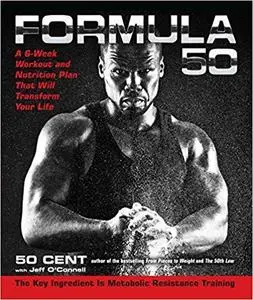 Formula 50: A 6-Week Workout and Nutrition Plan That Will Transform Your Life [Repost]