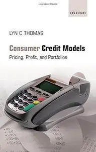 Consumer Credit Models: Pricing, Profit and Portfolios