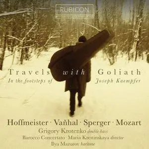 Grigory Krotenko - Travels with Goliath, In the footsteps of Josef Kämpfer (2018) [Official Digital Download]