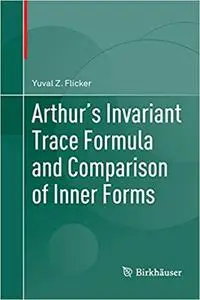Arthur's Invariant Trace Formula and Comparison of Inner Forms (Repost)