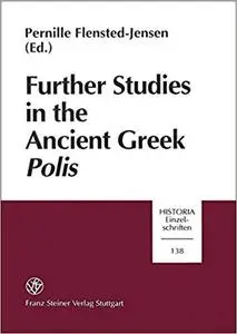 Further Studies in the Ancient Greek Polis