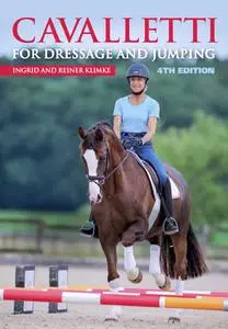Cavalletti for Dressage and Jumping, 4th Edition