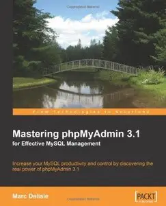 Mastering phpMyAdmin 3.1 for Effective MySQL Management (Repost)
