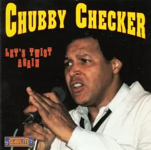 Chubby Checker - Let's Twist Again (1993) [Compilation]