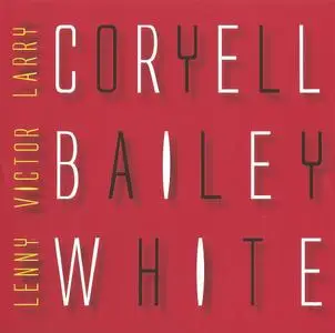 Larry Coryell, Victor Bailey, Lenny White - Electric (2005) {Chesky Records JD308}