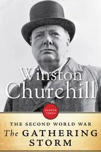 The Second World War: The Gathering Storm (Second World War)