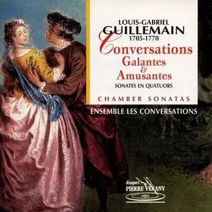 Ensemble Les Conversations - Guillemain: Conversations Galantes & Amusantes (1997)