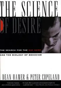 «Science of Desire: The Gay Gene and the Biology of Behavior» by Dean Hamer