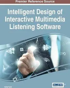 Intelligent Design of Interactive Multimedia Listening Software
