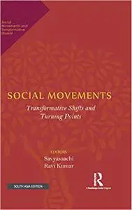Social Movements: Transformative Shifts and Turning Points