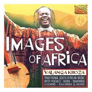 Valanga Khoza  -  Images of Africa: Traditional South African Music