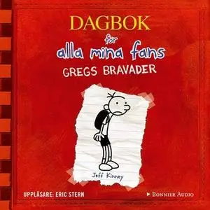 «Gregs bravader : Dagbok för alla mina fans» by Jeff Kinney