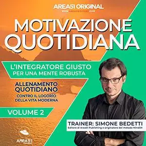 «Motivazione Quotidiana 2» by Simone Bedetti