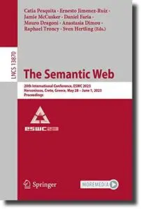 The Semantic Web: 20th International Conference, ESWC 2023, Hersonissos