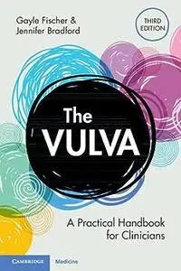 The Vulva: A Practical Handbook for Clinicians (3rd Edition)