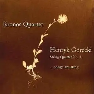 Górecki – String Quartet No. 3 – Kronos Quartet (2007)