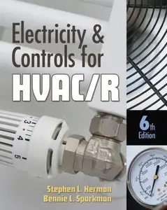 Electricity and Controls for HVAC-R (6th edition) (repost)