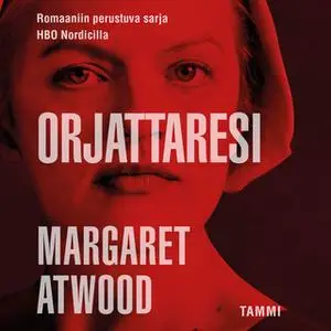 «Orjattaresi» by Margaret Atwood