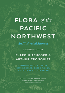 Flora of the Pacific Northwest : An Illustrated Manual, Second Edition