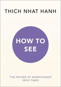 How to See, UK Edition