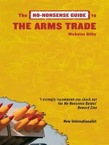 No-Nonsense Guide to the Arms Trade (repost)