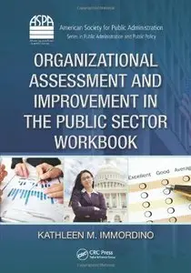 Organizational Assessment and Improvement in the Public Sector Workbook (repost)