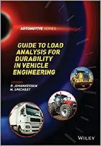 Guide to Load Analysis for Durability in Vehicle Engineering