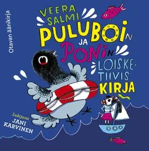 «Puluboin ja Ponin loisketiivis kirja» by Veera Salmi