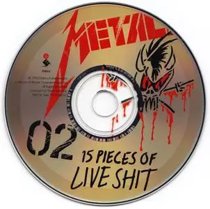 Metallica - 15 Pieces Of Live Shit: Binge & Purge (1993)