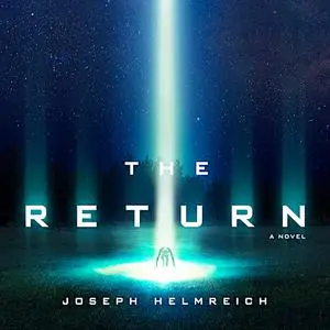 The Return: A Novel [Audiobook]