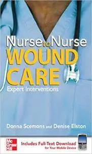 Nurse to Nurse Wound Care (Repost)