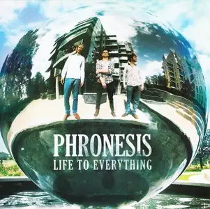 Phronesis - Life To Everything (2014) {Edition Records EDN 1050}