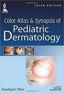 Color Atlas and Synopsis of Pediatric Dermatology, 3rd Edition