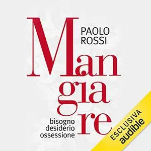 «Mangiare» by Paolo Rossi