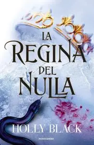 Holly Black - La regina del nulla