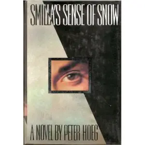 Smilla's Sense of Snow - Peter Hoeg