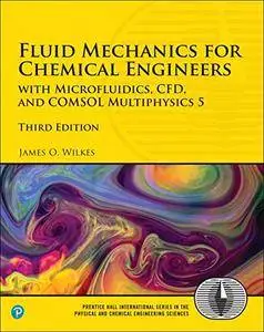 Fluid Mechanics for Chemical Engineers, Third Edition