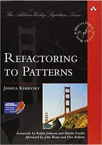 Refactoring to Patterns (Repost)