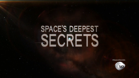 Discovery Channel - Spaces Deepest Secrets: Series 1 (2016)