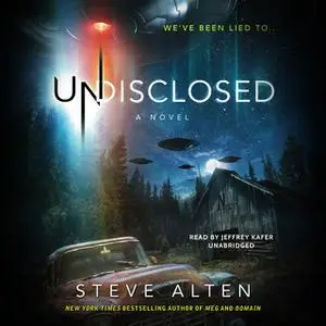 «Undisclosed» by Steve Alten