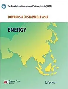Towards a Sustainable Asia: Energy