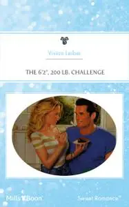 «The 6'2", 200 Lb. Challenge» by Day LeClaire, Vivian Leiber