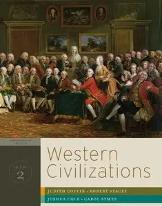 Western Civilizations: Their History & Their Culture (Seventeenth Edition) (Vol. 2)