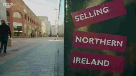 BBC - Spotlight, Selling Northern Ireland (2016)