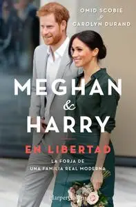 Meghan & Harry. En libertad (Finding Freedom - Spanish Edition)